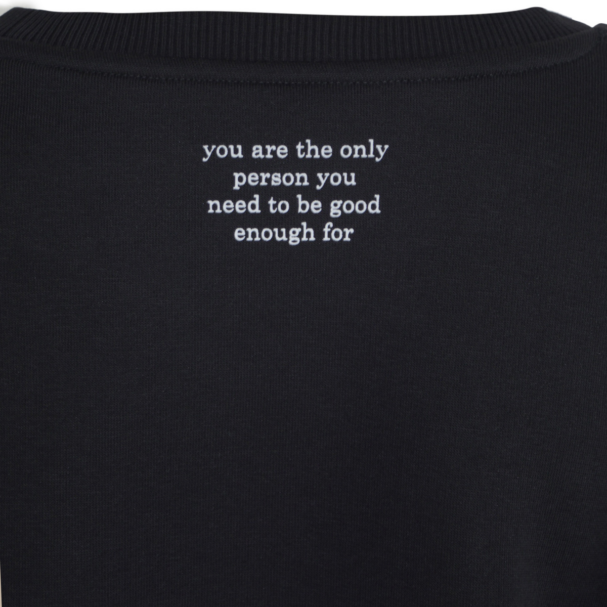 Sweatshirt ohne hood mit coolem Spruch  "GOOD ENOUGH FOR"